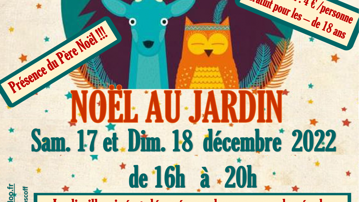 Noël au Jardin – Samedi 17 et dimanche 18 décembre 2022